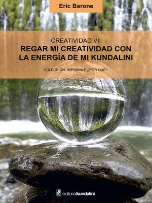 cover image of Regar mi creatividad con la energía de mi kundalini